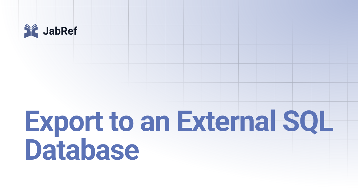 Export to an External SQL Database | v4 | JabRef