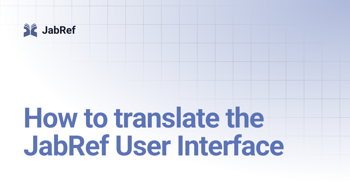 How to translate the JabRef User Interface | v4 | JabRef