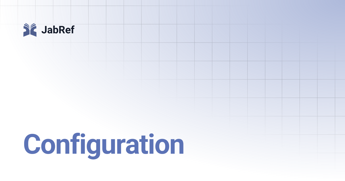 Configuration | v5 | JabRef